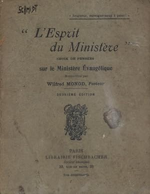 L'esprit du ministère. Choix de pensées sur le ministère évangélique Vers 1900.