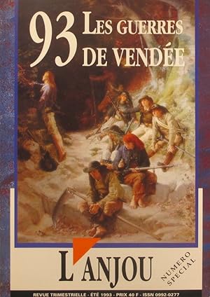 L'Anjou. Numéro spécial : 93, les guerres de Vendée. Revue trimestrielle. Eté 1993.