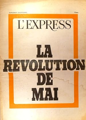 L'Express. Numéro exceptionnel. A l'aube du 25 mai 1968. La révolution de Mai. 25 mai 1968.