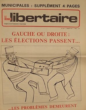 Le Monde libertaire N° 231. Organe de la Fédération anarchiste. Mensuel. Les élections passent l...