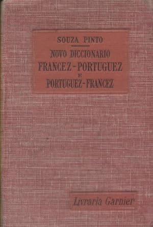 Novo diccionario francez-portuguez e portuguez-frances