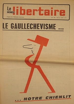 Le Monde libertaire N° 148. Organe de la Fédération anarchiste. Mensuel. Le Gaullechevisme notre...