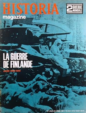 Historia magazine. Seconde guerre mondiale. Numéro 5. La guerre de Finlande. 23 novembre 1967.