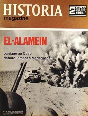 Historia magazine. Seconde guerre mondiale. Numéro 39. El-Alamein. 15 août 1968.