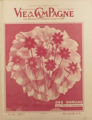 Vie à la campagne numéro 557. En couverture : Des dahlias pour l'été et l'automne. Mars 1957.