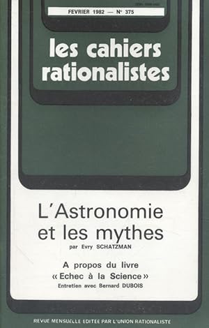 Les cahiers rationalistes N° 375 : L'astronomie et ses mythes. Février 1982.