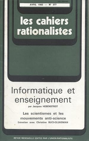 Les cahiers rationalistes N° 377 : Informatique et enseignement. Avril 1982.