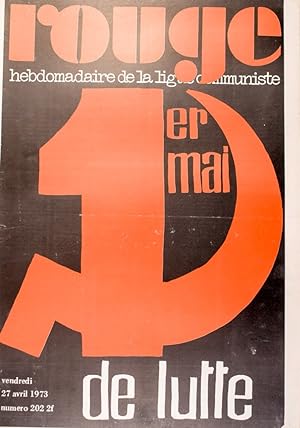Rouge N° 202. Hebdomadaire de la ligue communiste. 1er mai de lutte. 27 avril 1973.