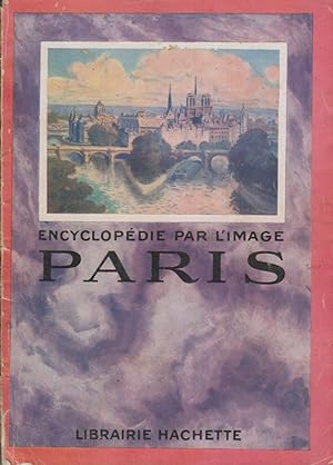 Encyclopédie par l'image : Paris.