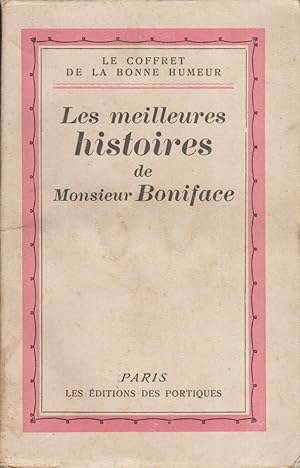 Les meilleures histoires de Monsieur Boniface.