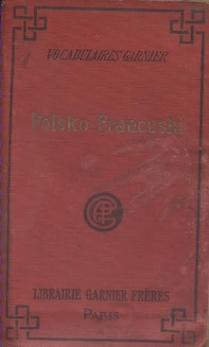 Slownik polsko-francuski. (Dictionnaire polonais-français). Vers 1925.