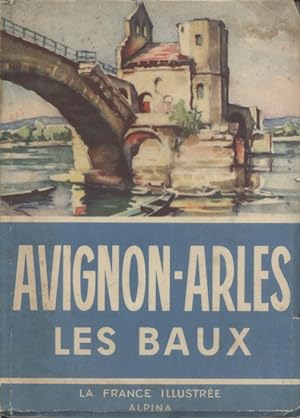 Avignon - Arles - Les Baux.