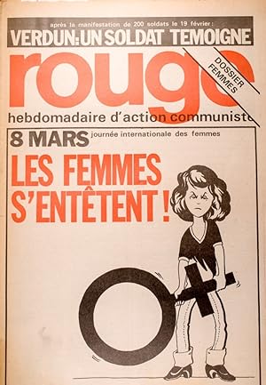 Rouge N° 289. Hebdomadaire d'action communiste. 8 mars, les femmes s'entêtent! 28 février 1975.