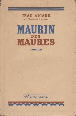 Maurin des Maures. Roman.