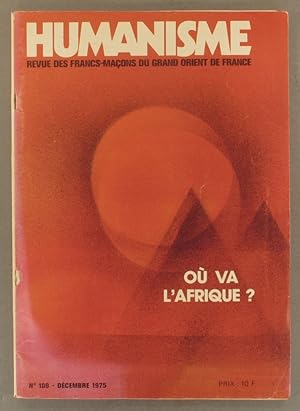 Humanisme N° 109. Revue du Grand Orient de France. Décembre 1975.