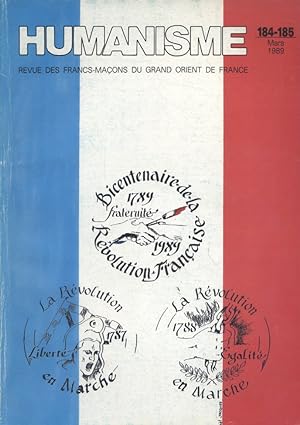 Humanisme N° 184/185. Revue des francs-maçons du Grand Orient de France. Mars 1989.