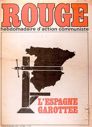 Rouge N° 315. Hebdomadaire d'action communiste. L'Espagne garottée. 26 septembre 1975.