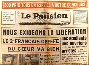 Le Parisien libéré. 10 mai 1968. Nous exigeons la libération des étudiants des ouvriers et de tou...