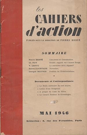 Les cahiers d'Action. Premier numéro. Publié sous la direction de Pierre Hervé. Mai 1946.
