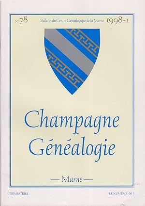 Champagne généalogie N° 78. Bulletin du centre généalogique de la Marne. 1er trimestre 1998.
