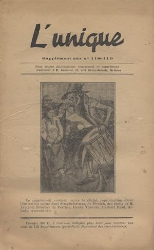 L'Unique. Bulletin mensuel d'Emile Armand paru en supplément au numéro 118-119 de la revue Défens...