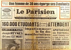 Le Parisien libéré. 11 et 12 mai 1968. 160000 étudiants attendent impatiemment la fin des manifes...