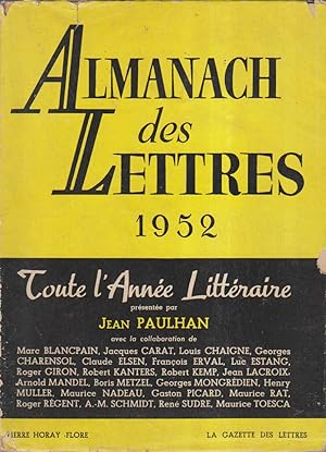 Almanach des lettres 1952, présenté par Jean Paulhan. Avec la collaboration de Marc Blancpain - G...