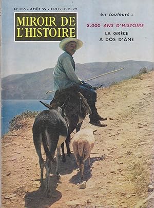 Miroir de l'histoire N° 116. 3000 ans d'histoire. La Grèce à dos d'âne. Août 1959.
