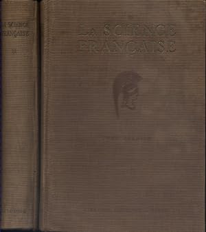 La science française. En deux volumes. Nouvelle édition entièrement refondue.