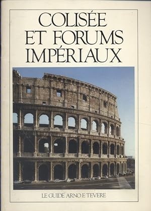 Colisée et forums impériaux.