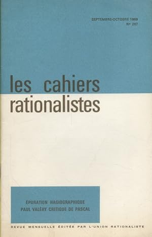 Les cahiers rationalistes N° 267 : Epuration hagiographique par Louis Trégaro. - Paul Valéry, cri...