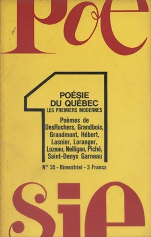 Poésie 1. N° 35 : Poésie du Québec. Les premiers modernes.