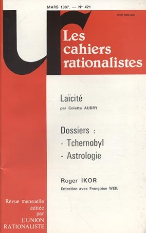 Les cahiers rationalistes N° 421 : Laïcité - Tchernobyl - Astrologie. Mars 1987.