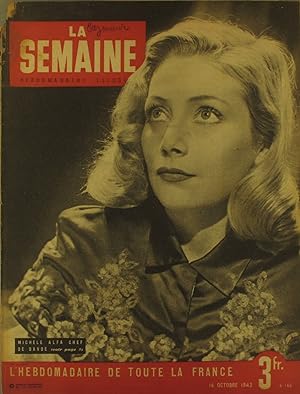 La Semaine N° 166. En couverture l'actrice MIchèle Alfa. Menton 14 octobre 1943.