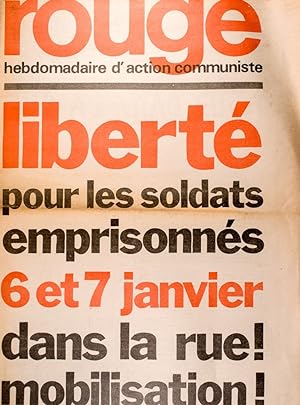 Rouge N° 281. Hebdomadaire d'action communiste. Liberté pour les soldats emprisonnés. 6 janvier 1...
