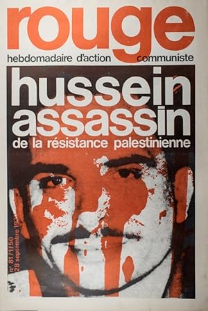 Rouge N° 81. Hebdomadaire d'action communiste. Hussein assassin de la résistance palestinienne. 2...