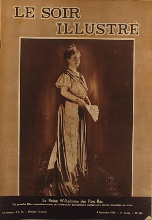 Le Soir illustré. N° 550. En couverture : La Reine Wilhelmine des Pays-Bas. 4 septembre 1938.