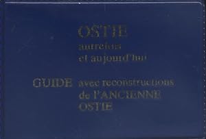 Guide avec reconstructions : L'ancienne Ostie. Carnet d'illustrations commentées. Vers 1980.