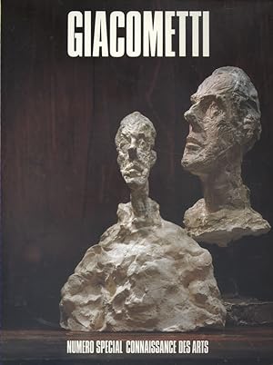 Connaissance des arts. Numéro spécial Giacometti. Réalisé pour la rétrospective au musée d'Art mo...