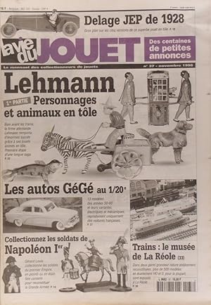 La vie du jouet. N° 37. Lehmann 1ère partie : personnages et animaux en tôle - Autos Gégé - Solda...