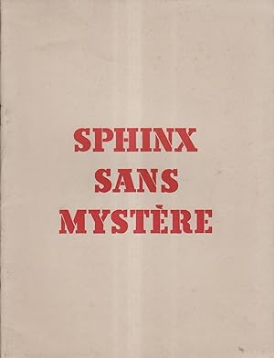 Sphinx sans mystère. Brochure antiaméricaine (apocryphe?) annoncée dans l'introduction comme écri...