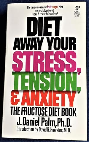 Diet Away Your Stress, Tension, & Anxiety