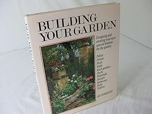 BUILDING YOUR GARDEN