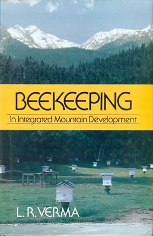 Beekeeping in Integrated Mountain Development: Economic and Scientific Perspectives (Icimod Senio...