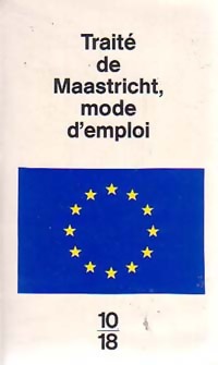 Trait? de Maastricht : mode d'emploi - Inconnu