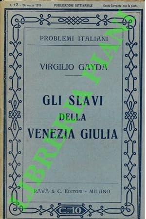 Gli Slavi della Venezia Giulia.