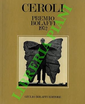 Catalogo nazionale Bolaffi d'arte moderna n. 7. Parte III. Mario Ceroli, premio Bolaffi 1972 (I C...