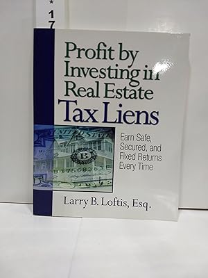 Profit By Investing In Real Estate Tax Liens: Earn Safe
