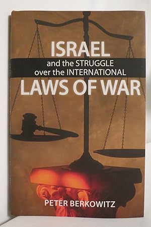ISRAEL AND THE STRUGGLE OVER THE INTERNATIONAL LAWS OF WAR (DJ protected by a brand new, clear, a...