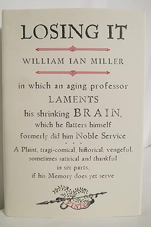LOSING IT In Which an Aging Professor Laments His Shrinking Brain (DJ Protected by a Brand New, C...